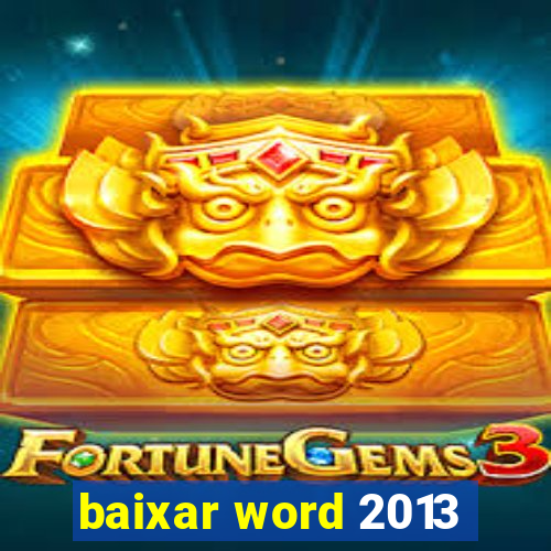 baixar word 2013